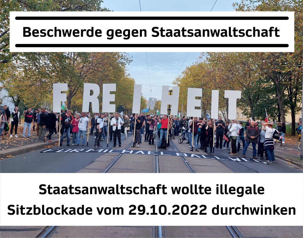 Beschwerde gegen Staatsanwaltschaft Dresden - Wollte illegale Sitzblockade durchwinken