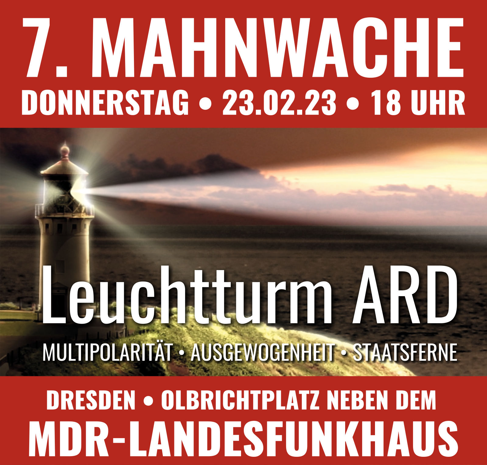 7. Mahnwache Leuchtturm ARD am 23.02.2023 in Dresden neben dem MDR